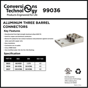 Conversions Technology Aluminum Three Barrel Connectors 350 kcmil min. to 800 kcmil max. 1/2 Inch Stud Size