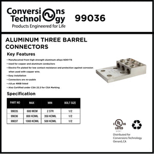 Conversions Tech Electrical > Connectors > Aluminum Connectors Aluminum Three Barrel Connectors 350 kcmil min. to 800 kcmil max. 1/2 Inch Stud Size