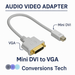 Conversions Technology A/V Adapter Audio Video Adapter  |  Mini DVI to DVI Adapter