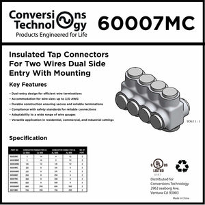 Conversions Technology Insulated Tap Connectors 2 port Dual-side Entry (6 AWG-350MCM )