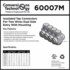 Conversions Technology Insulated Tap Connectors 2 port Dual-side Entry (6 AWG-350MCM )