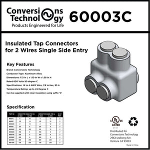 Conversions Technology Insulated Tap Connectors For Two Wires Single Side Entry 1/0 AWG 2 Port