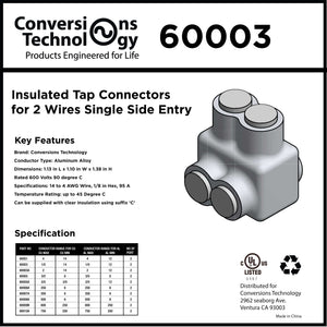 Conversions Technology Insulated Tap Connectors For Two Wires Single Side Entry 1/0 AWG 2 Port