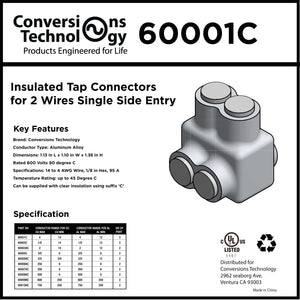 Conversions Technology Insulated Tap Connectors For Two Wires Single Side Entry 4 AWG 2 Port